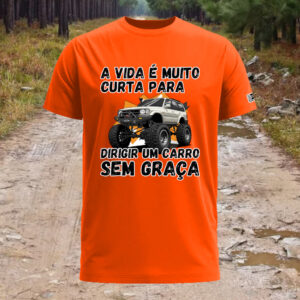 CAMISETA A VIDA É MUITO CURTA