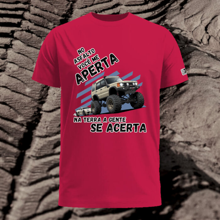 CAMISETA NO ASFALTO VOCÊ ME APERTA